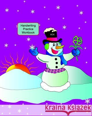 Handwriting Practice Workbook: Letter Tracing - Full Alphabet Sheets with Pictures. Improve Your Child's Writing Skills - Useful for All Ages - Snowm Ferneva Books 9781730862144 Independently Published