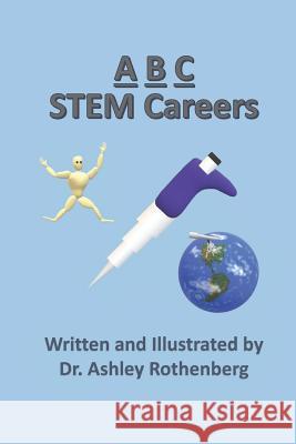 ABC STEM Careers Rothenberg, Ashley 9781730862700