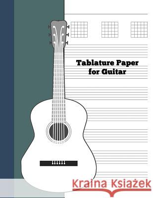 Tablature Paper for Guitar Ritchie Media Planners 9781730878916 Independently Published