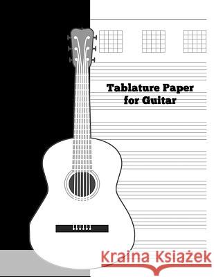 Tablature Paper for Guitar Ritchie Media Planners 9781730879593 Independently Published