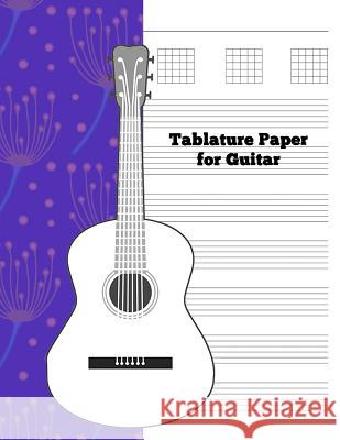 Tablature Paper for Guitar Ritchie Media Planners 9781730881169 Independently Published