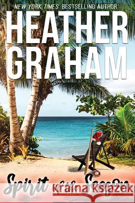 Spirit of the Season Heather Graham 9781730895463 Independently Published