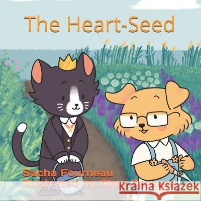 The Heart-Seed Alma Parasca Sacha Fourneau 9781730902871