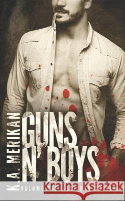 Guns N' Boys: Istinto Omicida (Volume 3) Cornelia Grey Michela Biasca Valentina Campi 9781730905742 Independently Published