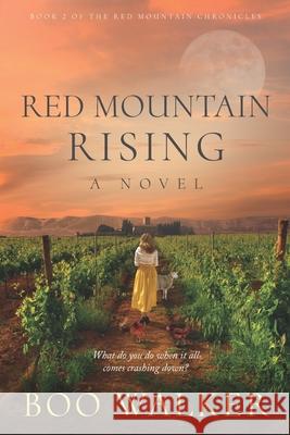 Red Mountain Rising Boo Walker 9781730911521 Independently Published