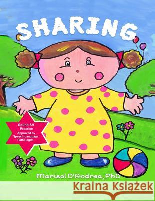 Sharing Marisol J. D'Andrea 9781730929922 Independently Published
