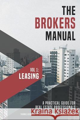 The Broker's Manual Michael R. Bergma Laurence R. Bergman Thomas H. Bergma 9781730936173