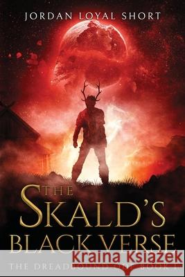 The Skald's Black Verse Jordan Loyal Short 9781730980633