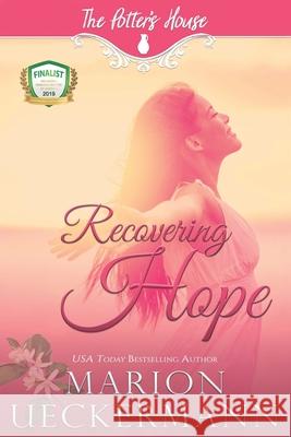 Recovering Hope Potter's Hous Marion Ueckermann 9781730992643