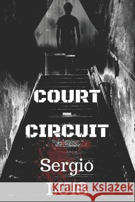 Court-Circuit Sergio Luis 9781730999062