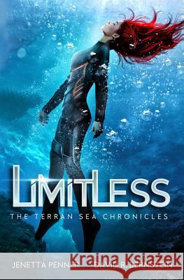 Limitless: Book Two in the Terran Sea Chronicles Jenetta Penner David R. Bernstein 9781731014665 Independently Published