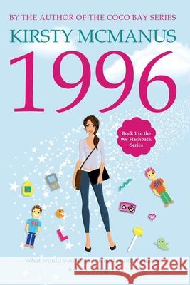 1996 Kirsty McManus 9781731020833 Independently Published