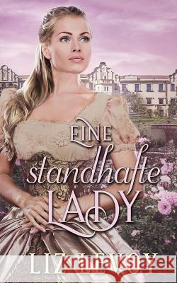 Eine standhafte Lady: Regency Roman Island, Splendid 9781731024855 Independently Published