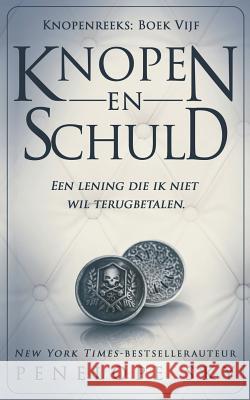 Knopen En Schuld Penelope Sky 9781731032898 Independently Published