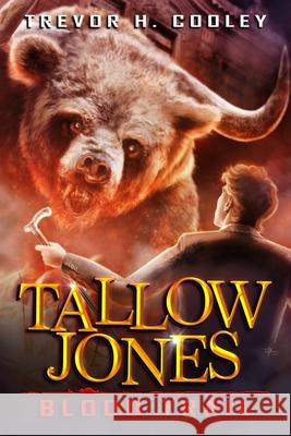 Tallow Jones, Blood Trail: An Urban Fantasy Detective Novel Trevor H Cooley 9781731036209 Independently Published