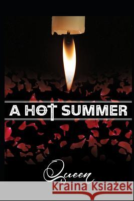 A Hot Summer Queen Novel 9781731053695