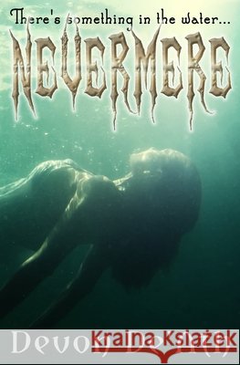 Nevermere Devon De'ath 9781731085153