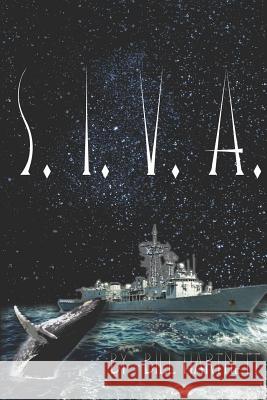 S.I.V.A.: Suboceanic Intelligence and Vocabulary Analyzer Bill Hartnett 9781731087218 Independently Published