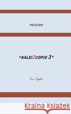 Kalei2copio 3 Tere Topete 9781731088406 Independently Published