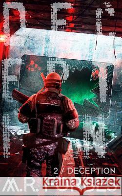 Deception M. R. Forbes 9781731090553 Independently Published