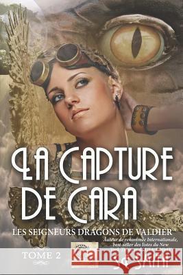 La capture de Cara S E Smith 9781731108647 Independently Published