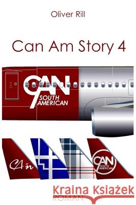 Can Am Story 4: Can South Marion Kittel Oliver Rill 9781731116901
