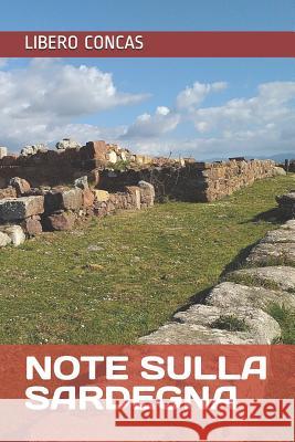 Note Sulla Sardegna Libero Concas 9781731134554 Independently Published