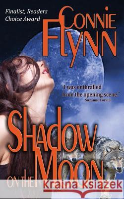 Shadow on the Moon Connie Flynn 9781731151261 Independently Published