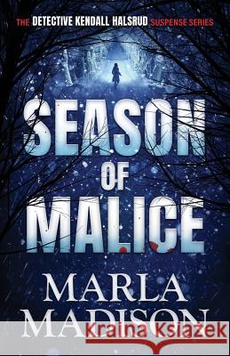 Season of Malice Marla Madison 9781731161444