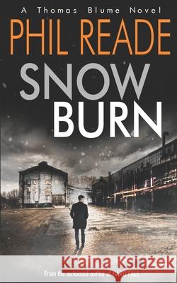 Snow Burn Phil Reade 9781731174727