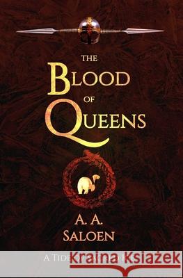 The Blood of Queens Alexander Amit Saloen 9781731182678
