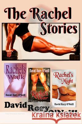 The Rachel Stories David Rory O'Neill 9781731226990 Independently Published