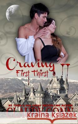 Craving-First Thirst Claudy Conn 9781731227843 Independently Published