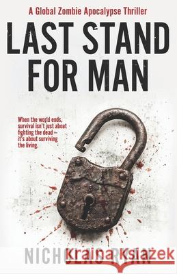 Last Stand For Man Nicholas Ryan 9781731266712 Independently Published
