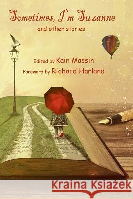 Sometimes I'm Suzanne Edited by Kain Massin 9781731291592