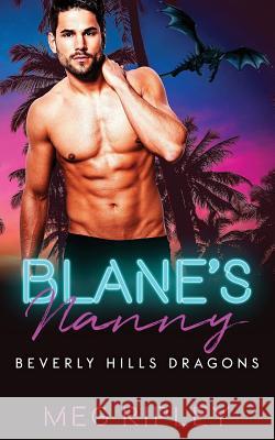 Blane's Nanny Meg Ripley 9781731332585 Independently Published