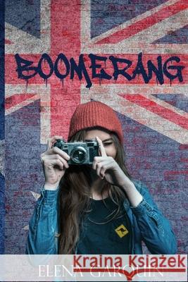 Boomerang Elena Garquin 9781731334657 Independently Published