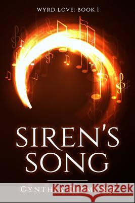 Siren's Song Cynthia Diamond 9781731337214 Independently Published