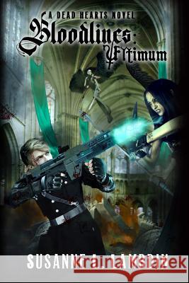 Bloodlines: Ultimum Susanne L. Lambdin 9781731341051