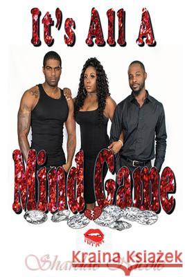 It's All a Mind Game Shardae Nicole 9781731345356 Independently Published