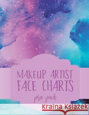 Makeup Artist Face Charts: Pro Pack Iphosphenes Journals 9781731348777 Independently Published