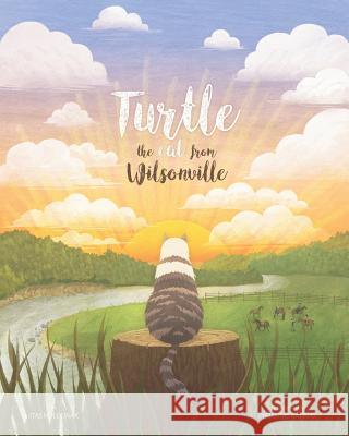 Turtle the cat from Wilsonville Katinas, Zymantas 9781731359841 Independently Published