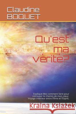 Qu'est Ma V Claudine Boquet 9781731369420 Independently Published