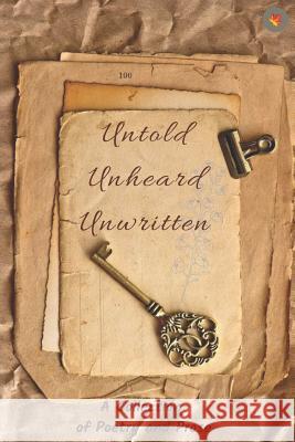 Untold, Unheard, Unwritten Mrunaal Gawhande Komal R Kalon Maple Publishing 9781731403049 Independently Published