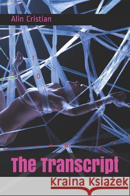 The Transcript Lew Rubens Alin Cristian 9781731466112 Independently Published