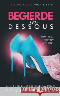 Begierde in Dessous Penelope Sky 9781731468260 Independently Published