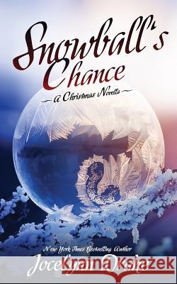 Snowball's Chance Jocelynn Drake 9781731536297