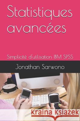 Statistiques Avanc Jonathan Sarwono 9781731544018 Independently Published