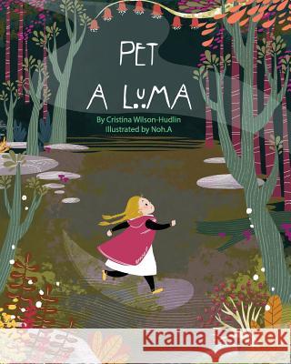 Pet A Luma A, Noh 9781731547354 Independently Published