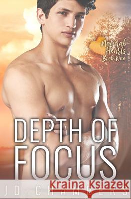 Depth of Focus Jd Chambers 9781731587596 Independently Published